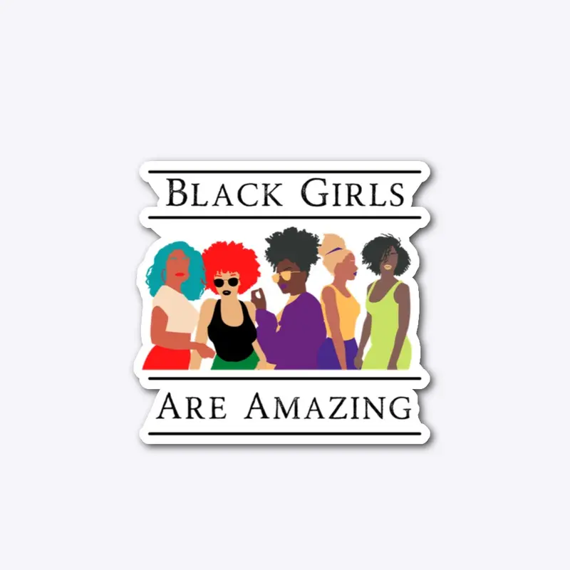 Black Girls Are Amazing